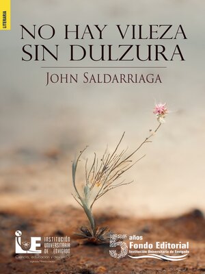 cover image of No hay vileza sin dulzura